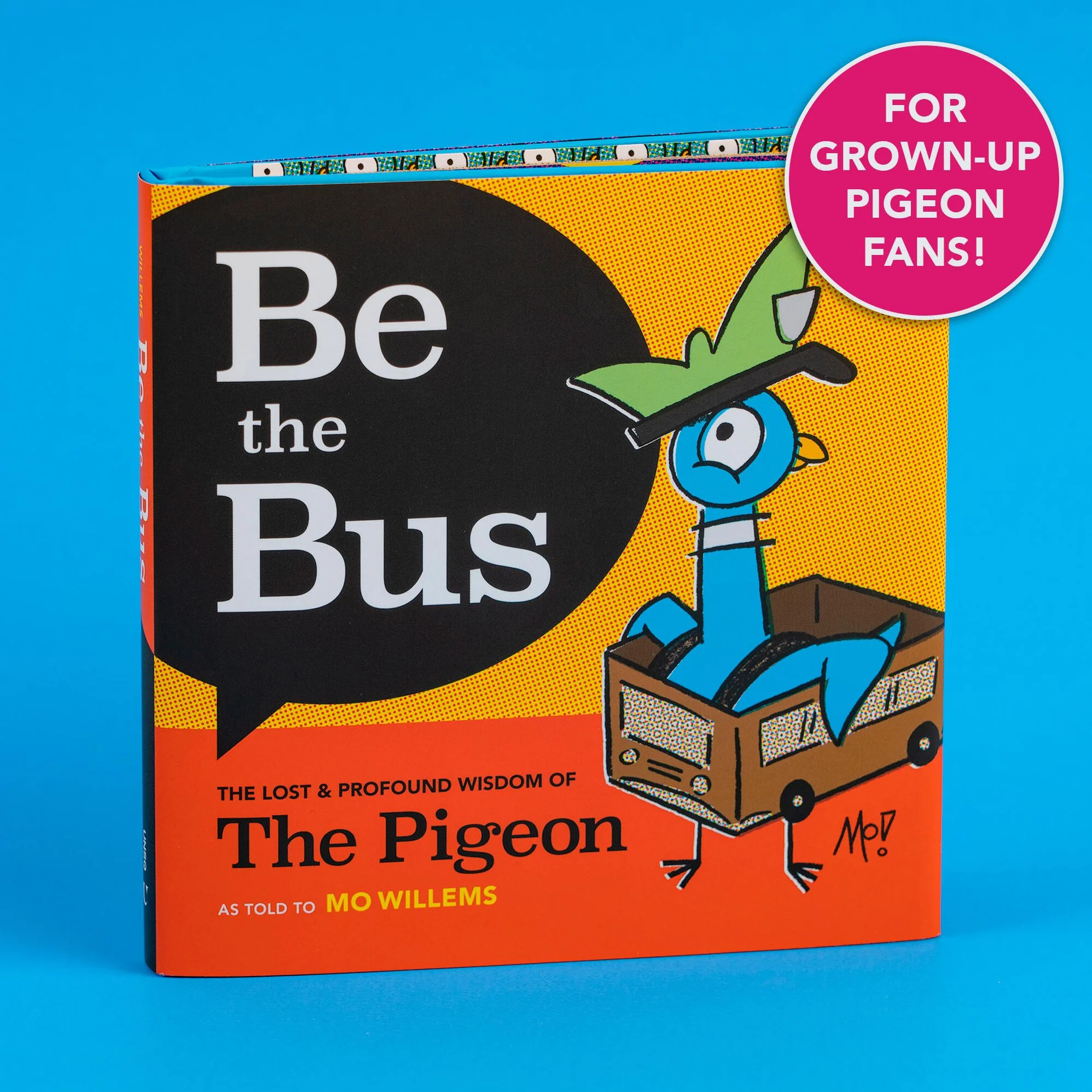 Be the Bus: The Lost & Profound Wisdom of The Pigeon - Image 12