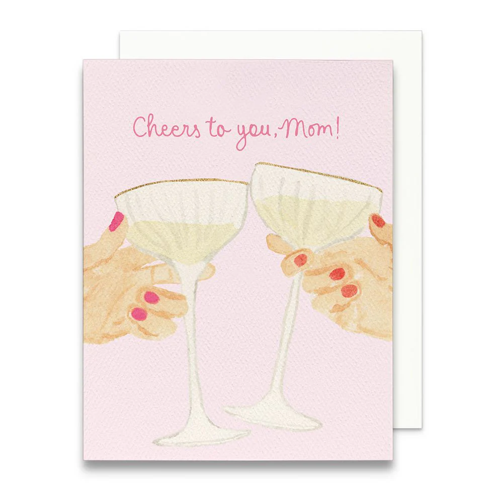 Cheers to You Mother's Day Card