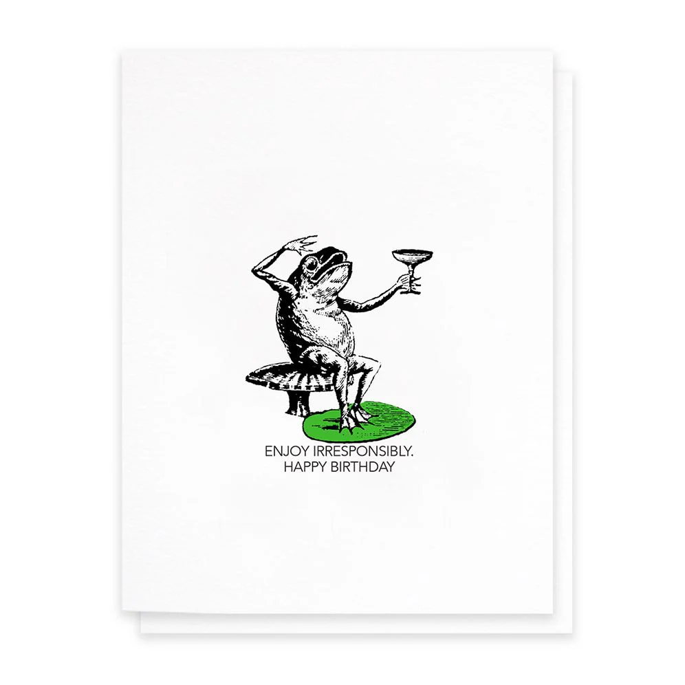 Enjoy Irresponsibly Birthday Card