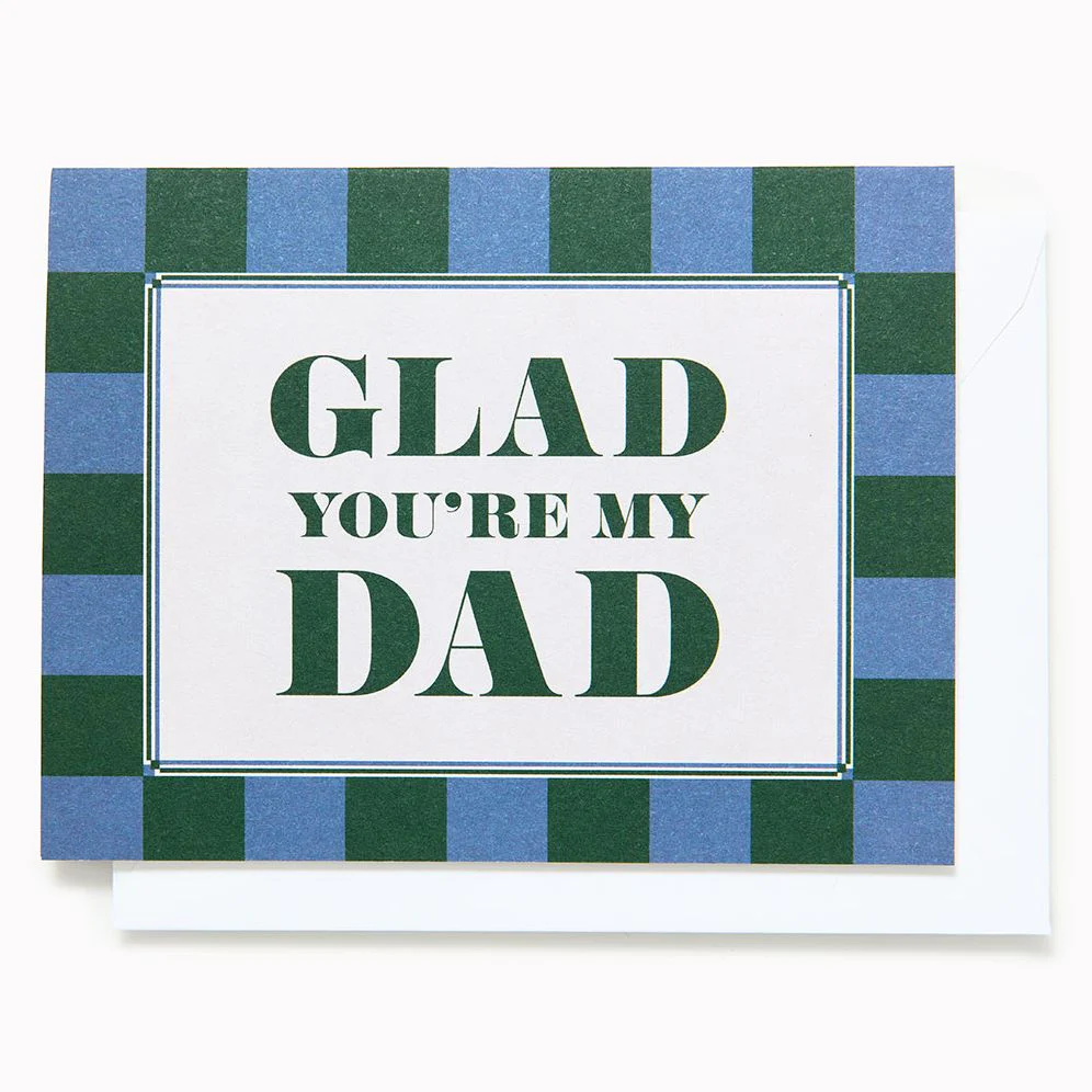 Glad You're My Dad Checker Father's Day Card
