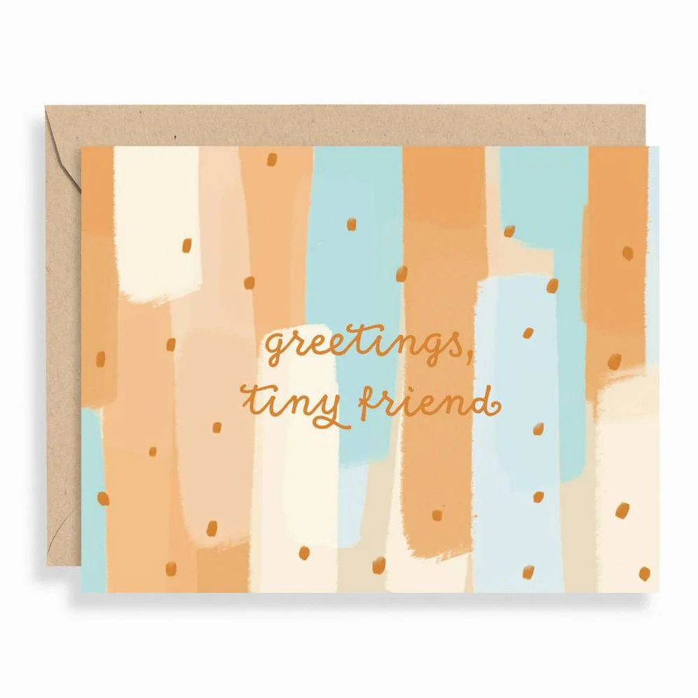 Greetings Tiny Friend Baby Card