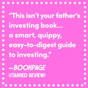 How to Be a Rich Old Lady: Your Guide to Easy Investing, Building Wealth, and Creating the Wild, Beautiful Life You Want - Image 3