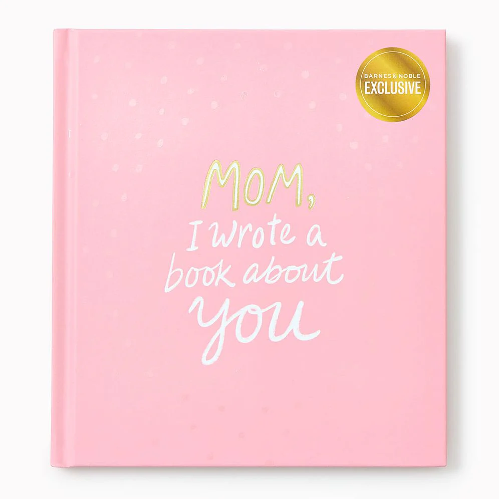 Mom I Wrote a Book About You - Exclusive Pink