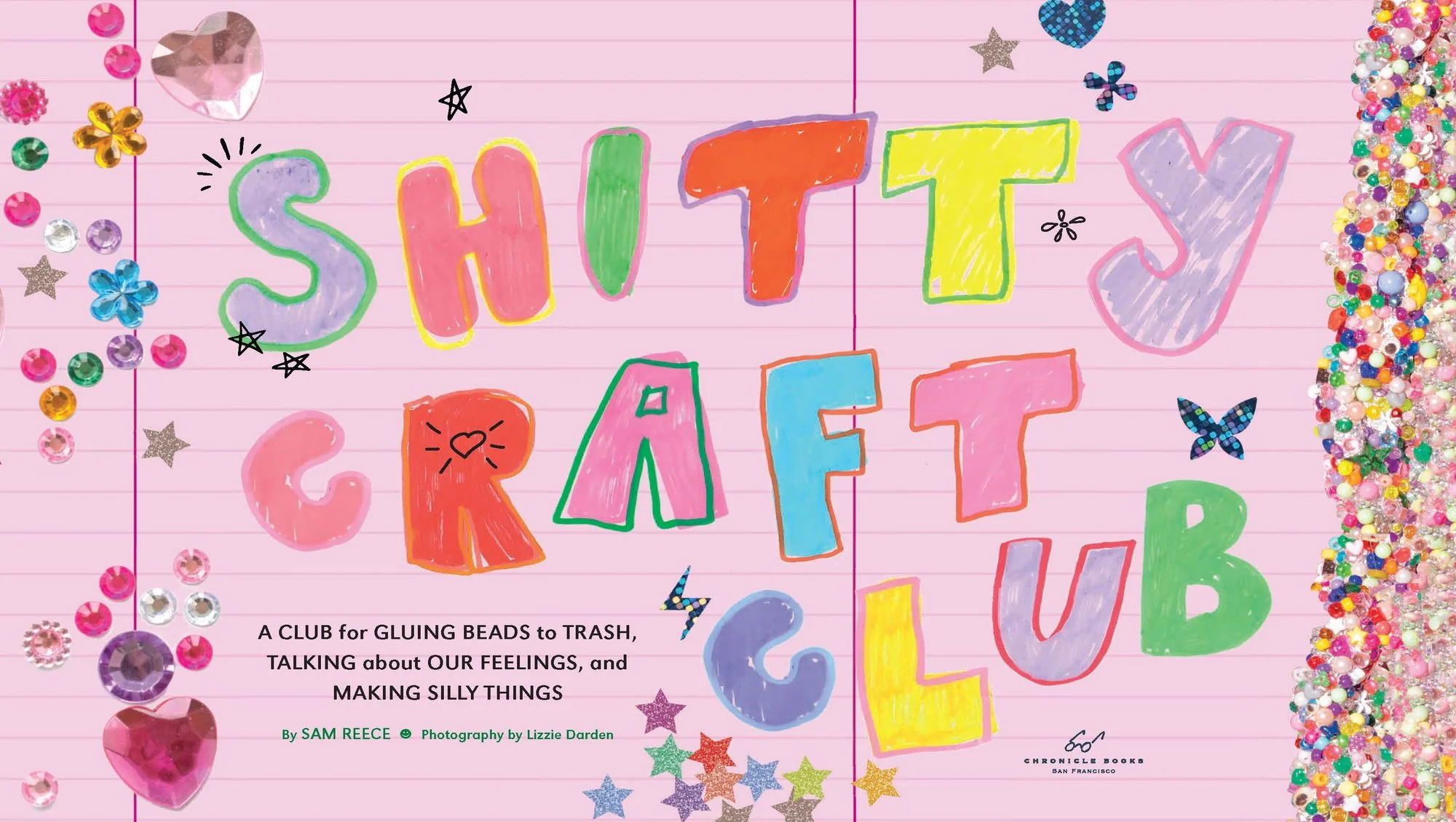 Shitty Craft Club: A Club for Gluing Beads to Trash, Talking about Our Feelings, and Making Silly Things - Image 6