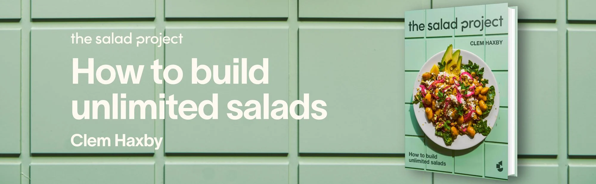 The Salad Project: How to Build Unlimited Salads [A Cookbook] - Image 14