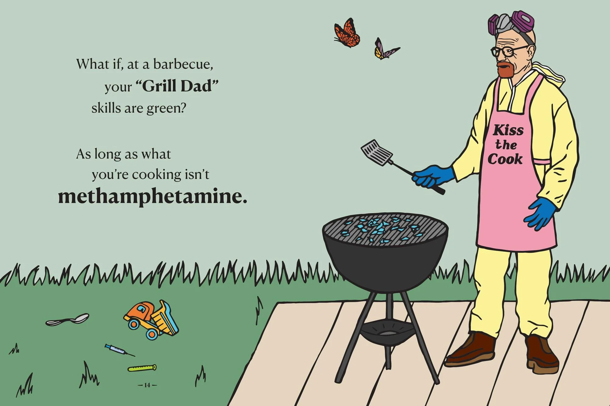 There Are Dads Way Worse Than You: Unimpeachable Evidence of Your Excellence as a Father - Image 2