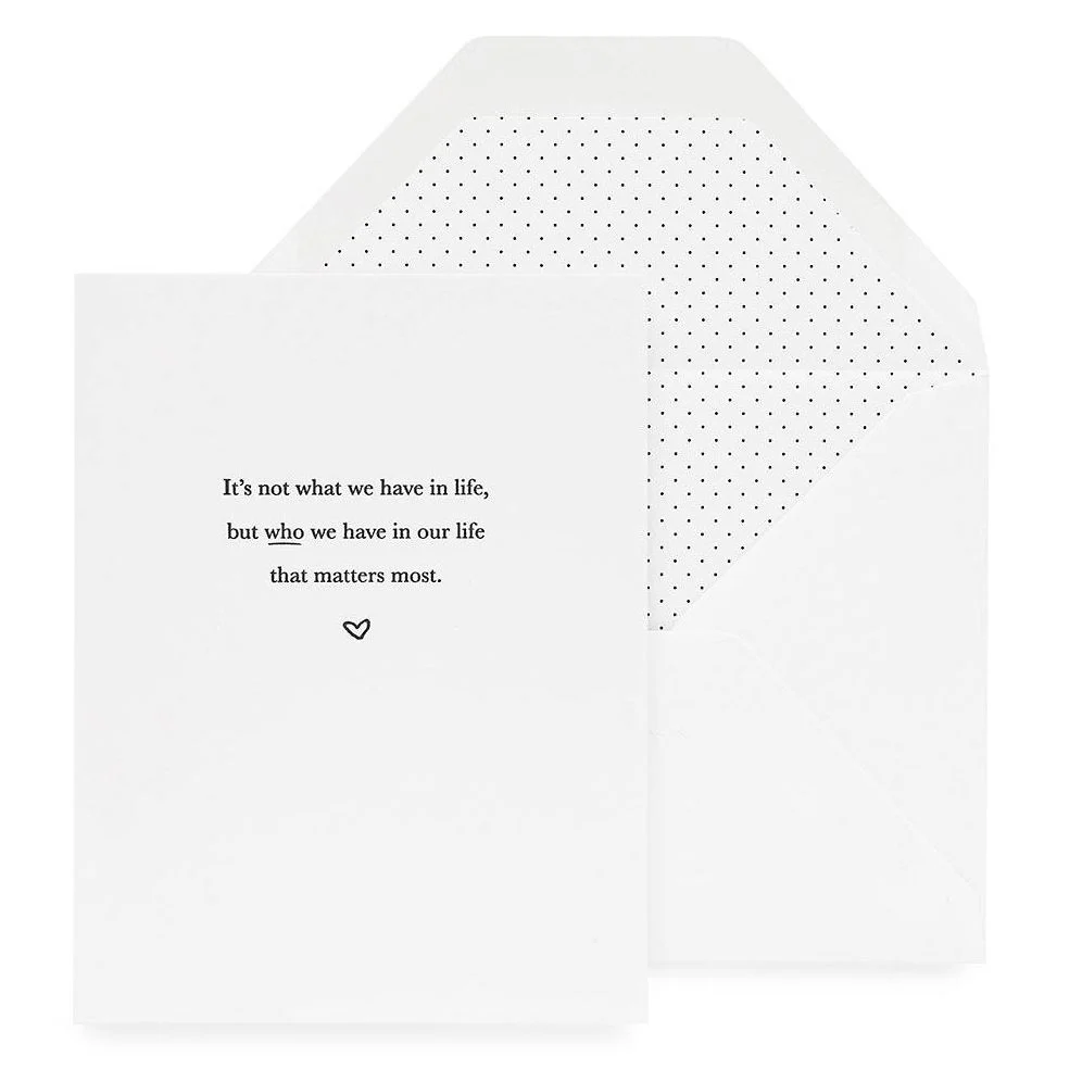 What Matters Most Greeting Card
